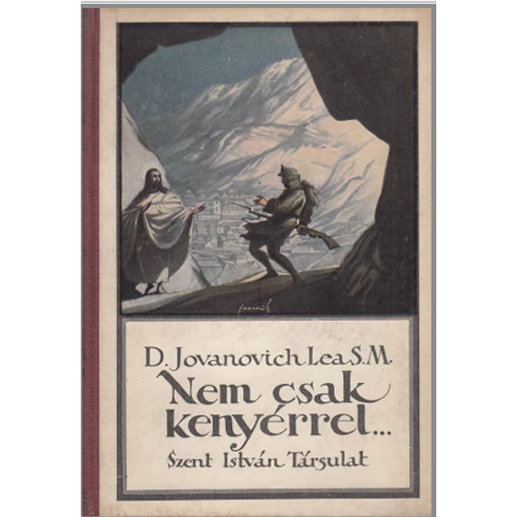 Nem csak kenyérrel...