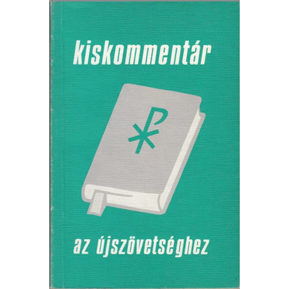 Kiskommentár az Újszövetséghez