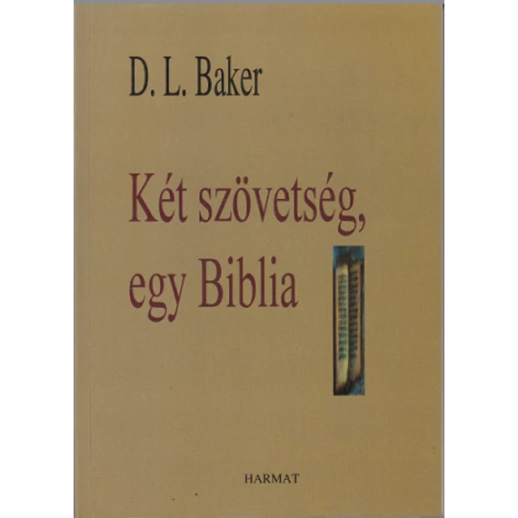 Két szövetség, egy Biblia