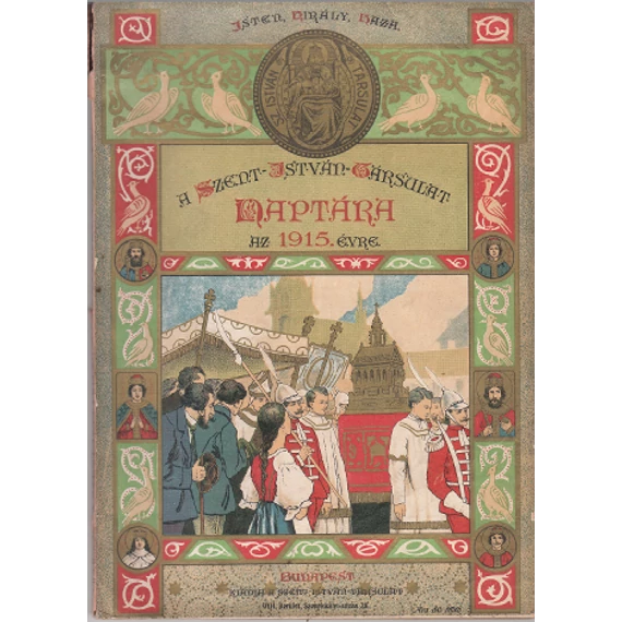 A Szent István Társulat naptára az 1915. évre