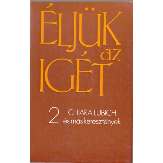 Éljük az igét II.