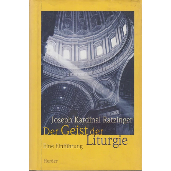 Der Geist der Liturgie