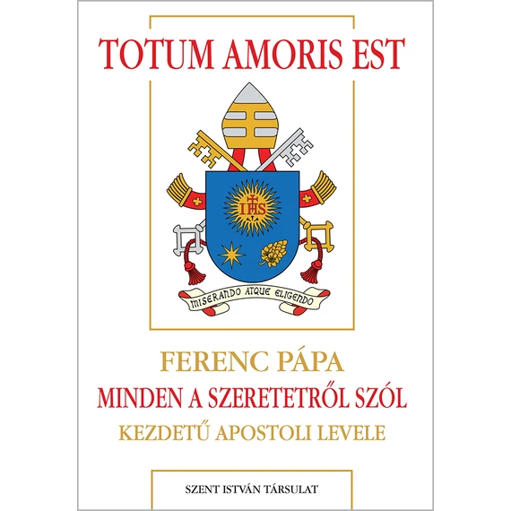 Totum amoris est