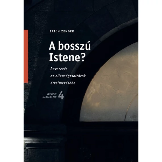 A bosszú istene? - Bevezetés az ellenségzsoltárok értelmezésébe