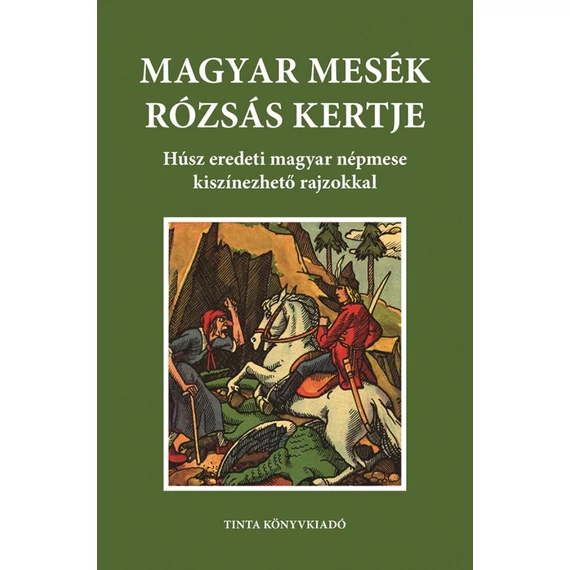 Magyar mesék rózsás kertje