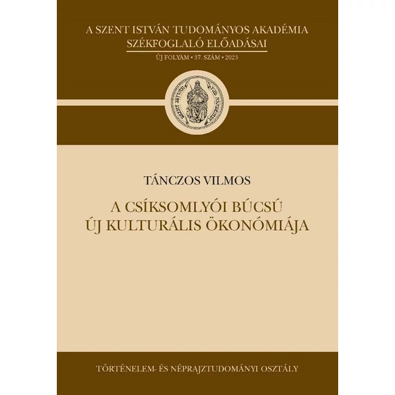 A Csíksomlyói Búcsú új kulturális ökonomiája