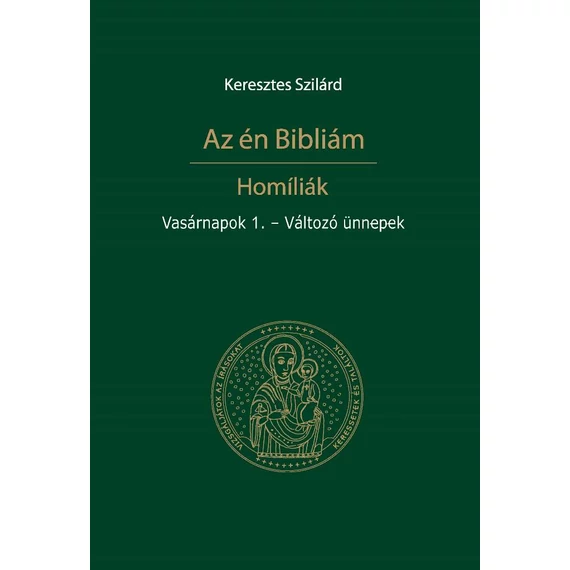 Az én Bibliám / Vasárnapok 1. - Változó ünnepek