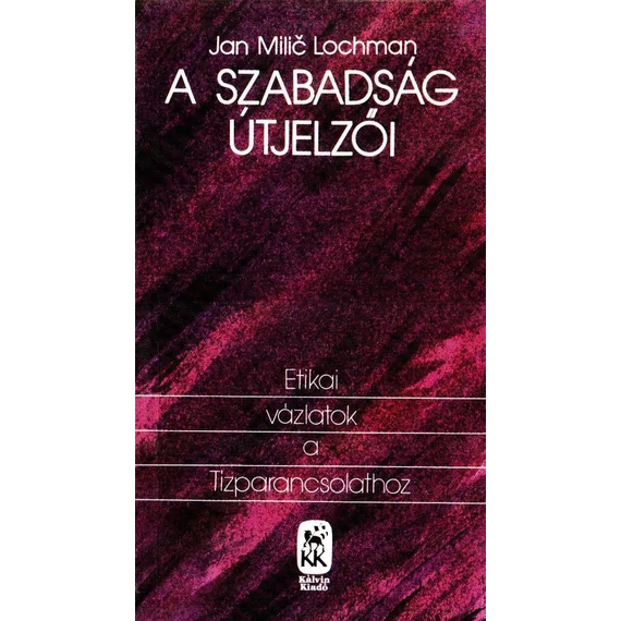 A szabadság útjelzői