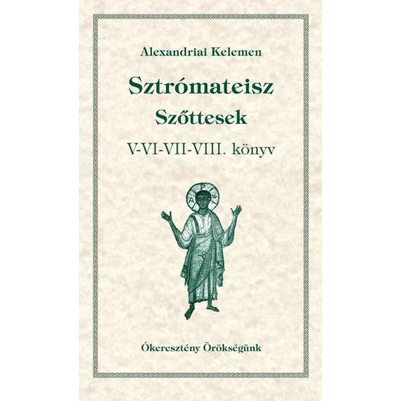 Sztrómateisz - Szőttesek V-VI-VII-VIII. könyv