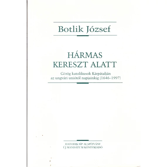 Hármas kereszt alatt