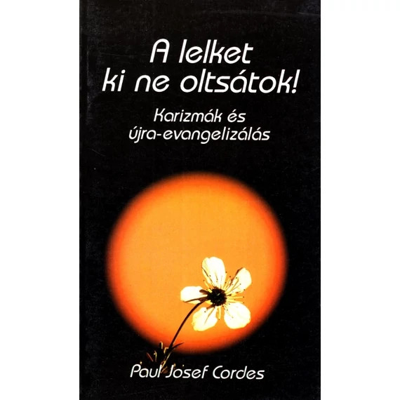 A lelket ki ne oltsátok!
