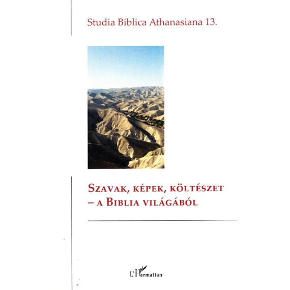 Szavak, képek, költészet - A Biblia világából