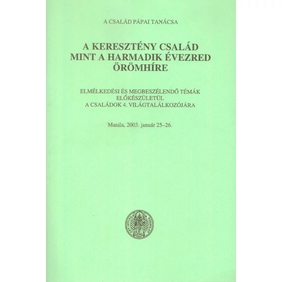 A keresztény család mint a harmadik évezred örömhíre