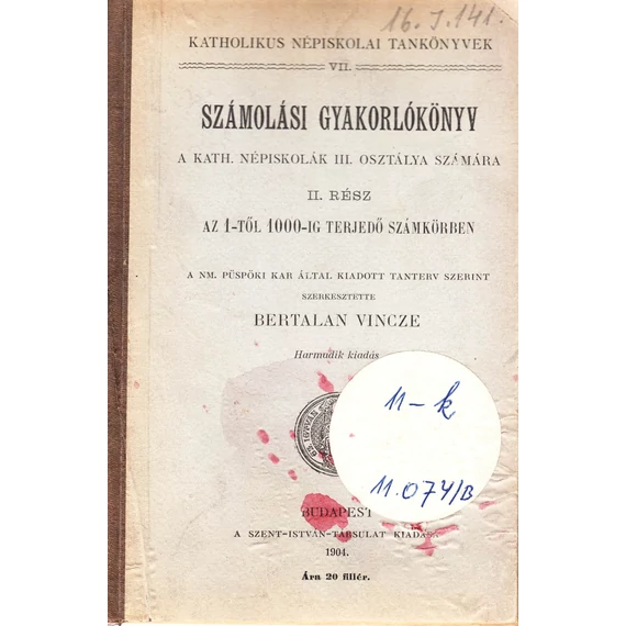 Számolási gyakorlókönyv a kath. népiskolák III. osztálya számára. II. rész