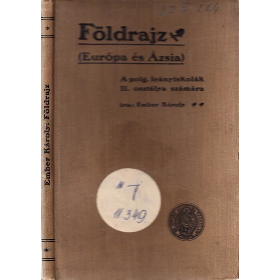 Földrajz (Európa és Ázsia) a polgári leányiskolák II. osztálya számára