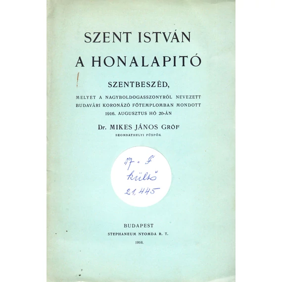 Szent István a honalapitó