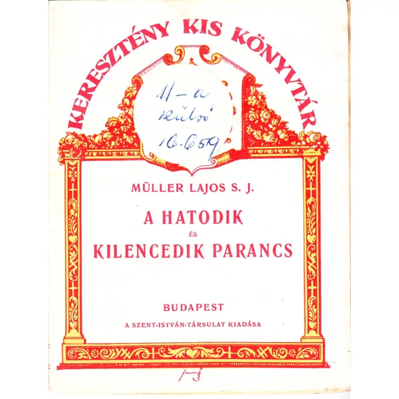 A hatodik és kilencedik parancs