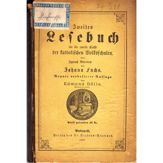 Zweites Lesebuch für die zweite Klasse der katholischen Volksschulen