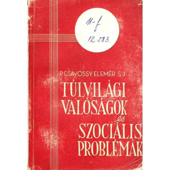 Túlvilági valóságok és szociális problémák