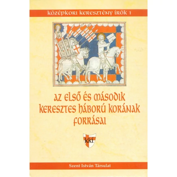 Az első és a második keresztes háború korának forrásai