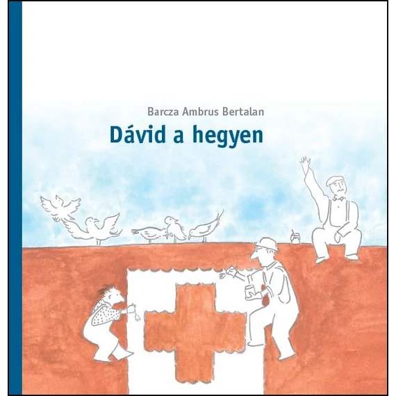 Dávid a hegyen