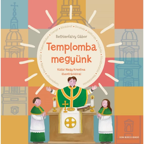 Templomba megyünk