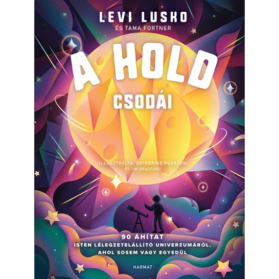 A Hold csodái