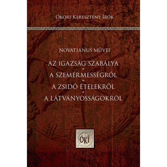 Az igazság szabálya - A szemérmességről - A zsidó ételekről - A látványosságokról
