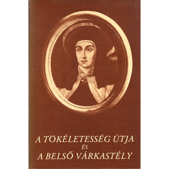 A tökéletesség útja és A belső várkastély