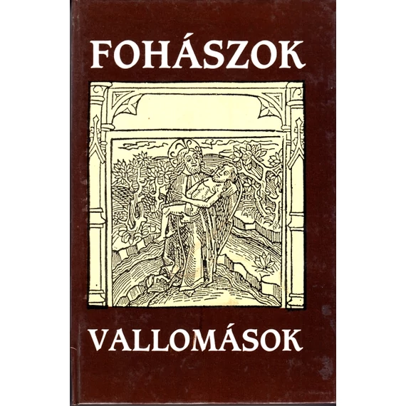 Fohászokés vallomások