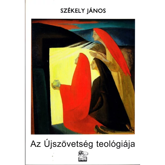 Az Újszövetség teolóiája