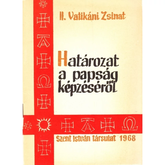 Határozat a papság képzéséről