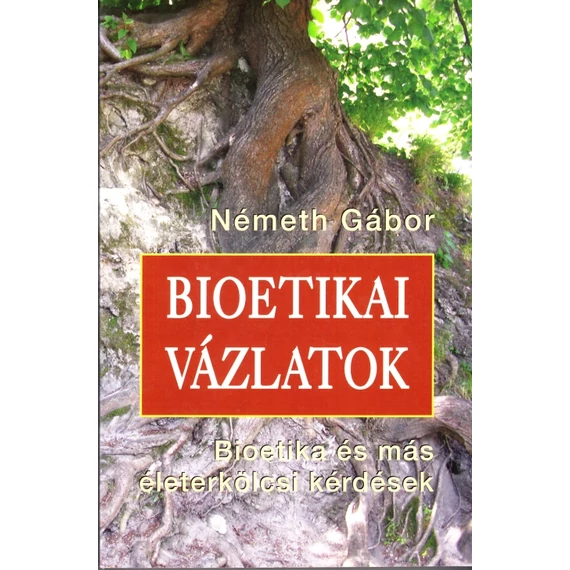 Bioetikai vázlatok