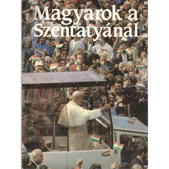 Magyarok a Szentatyánál