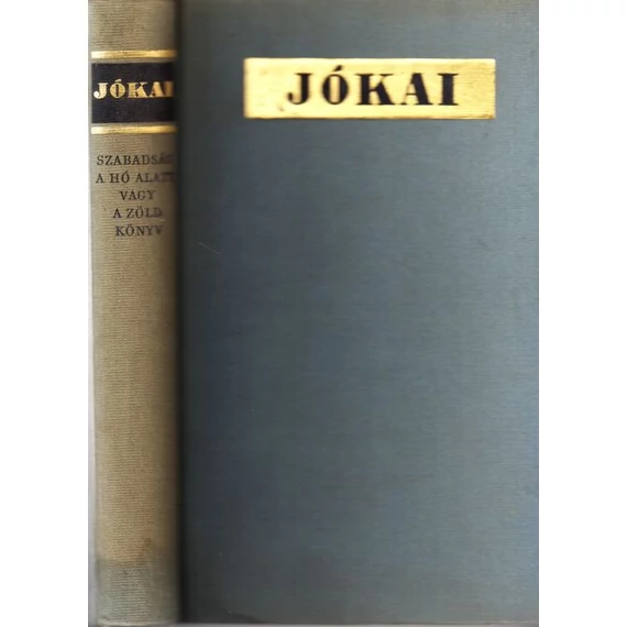 Szabadság a hó alatt vagy a zöld könyv