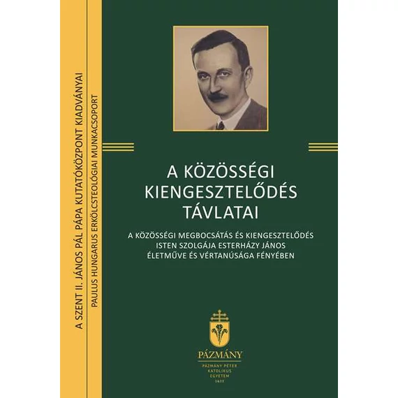 A közösségi kiengesztelődés távlatai