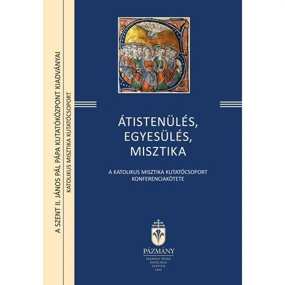 Átistenülés, egyesülés, misztika