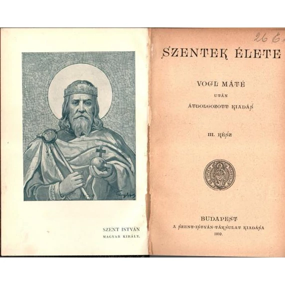Szentek élete III-IV. (Egybe kötve)