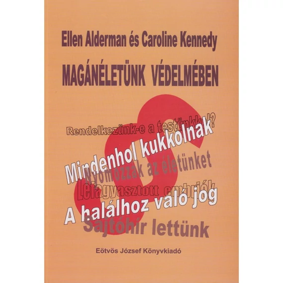 Magánéletünk védelmében