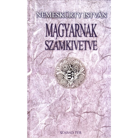 Magyarnak számkivetve