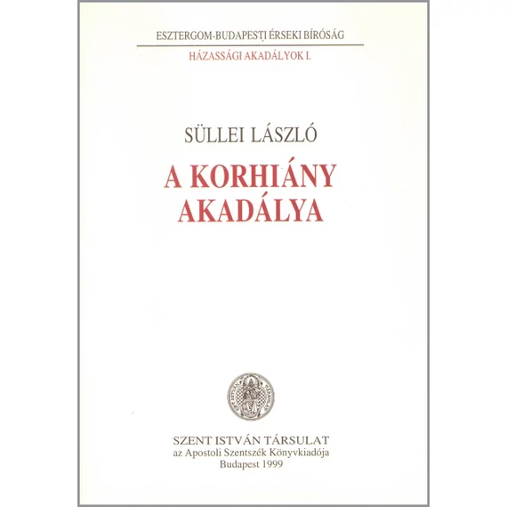 A korhiány akadálya