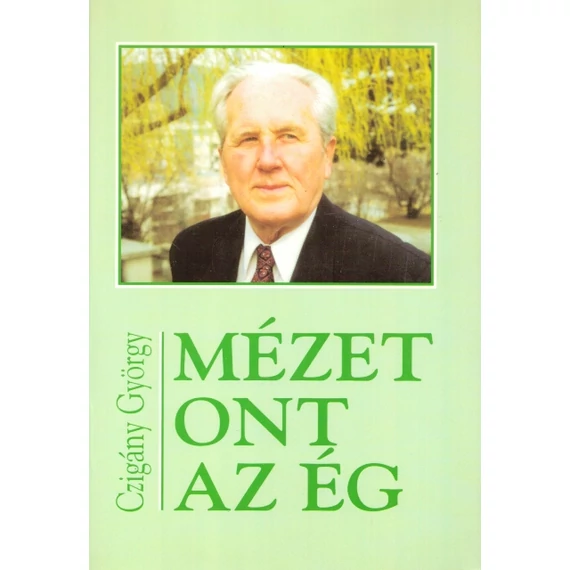 Mézet ont az ég