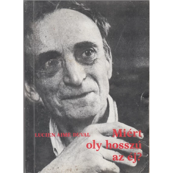 Miért oly hosszú az éj ?