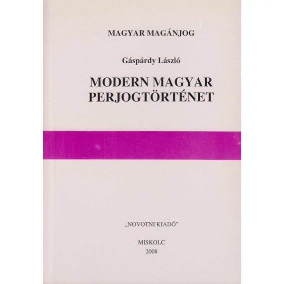 Modern magyar perjogtörténet