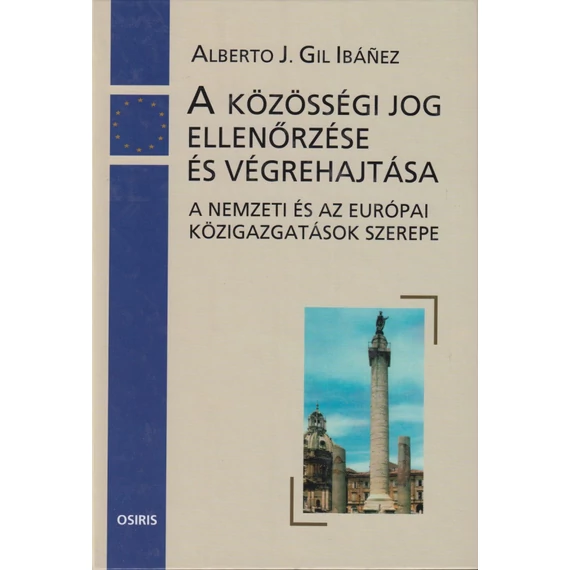A közösségi jog ellenőrzése és végrehajtása