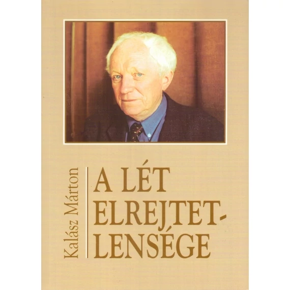 A lét elrejtetlensége