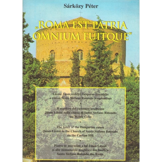 Roma est patria omnium fuitque