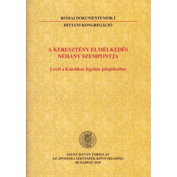 A keresztény elmélkedés néhány szempontja