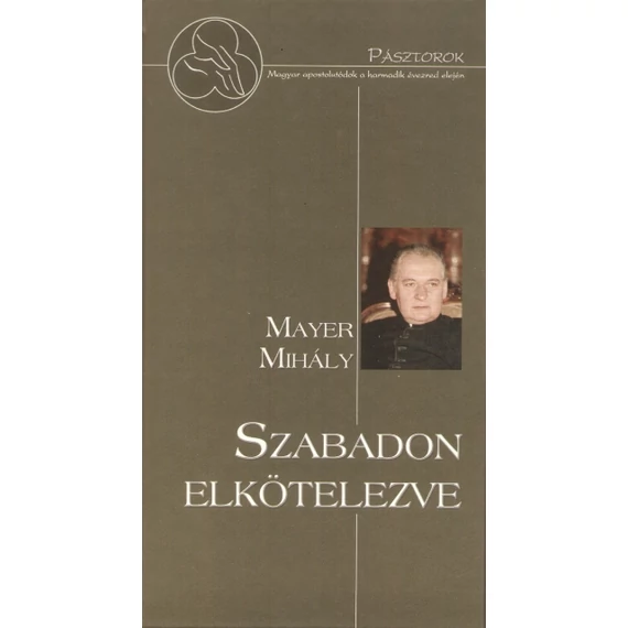 Szabadon elkötelezve