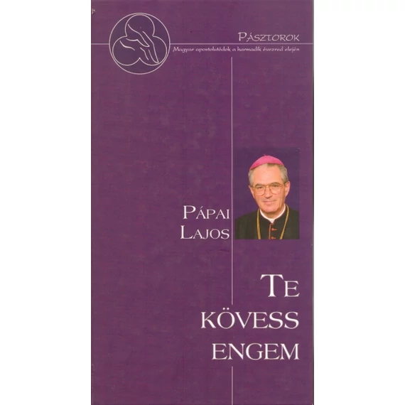 Te kövess engem